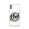 Best Dad Ever Clear Case for iPhone®