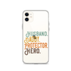 Husband. Daddy. Protector. Hero Clear Case for iPhone®