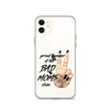 Proud Member Of The Bad Moms Club Clear Case for iPhone®