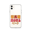 Bad Moms Club Clear Case for iPhone®