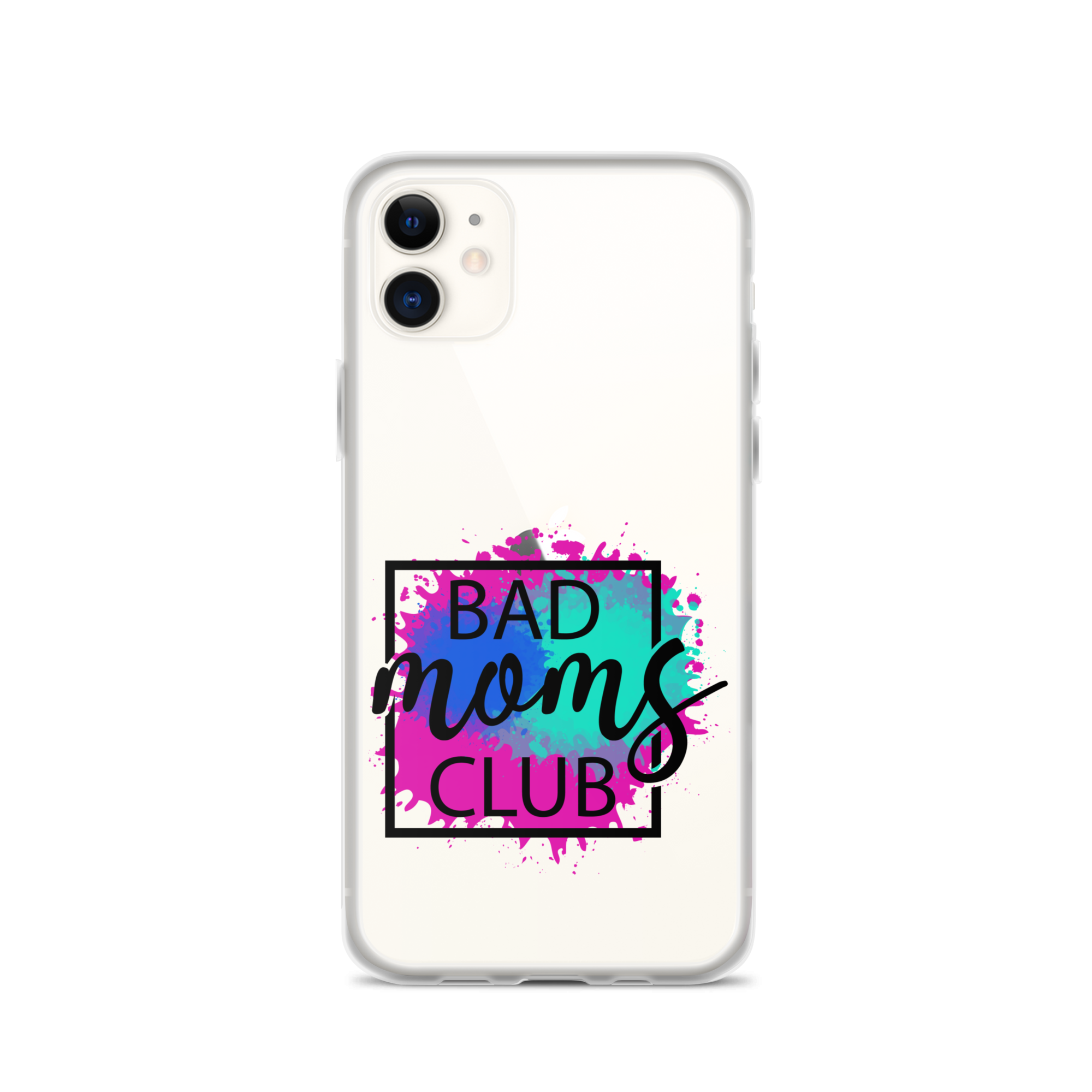 Bad Moms Club Clear Case for iPhone®