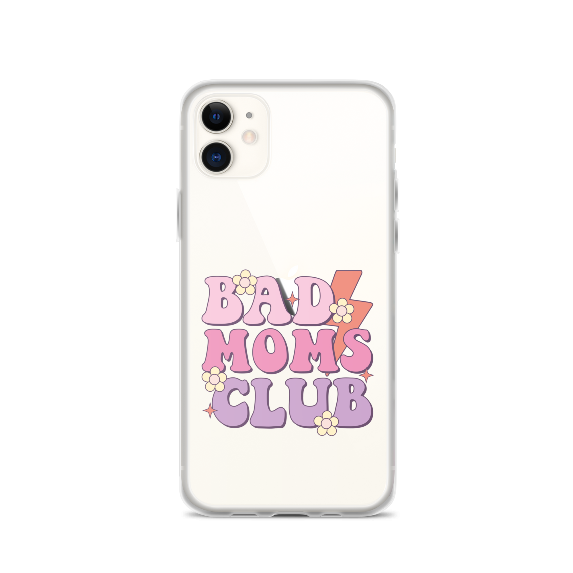 Bad Moms Club Clear Case for iPhone®