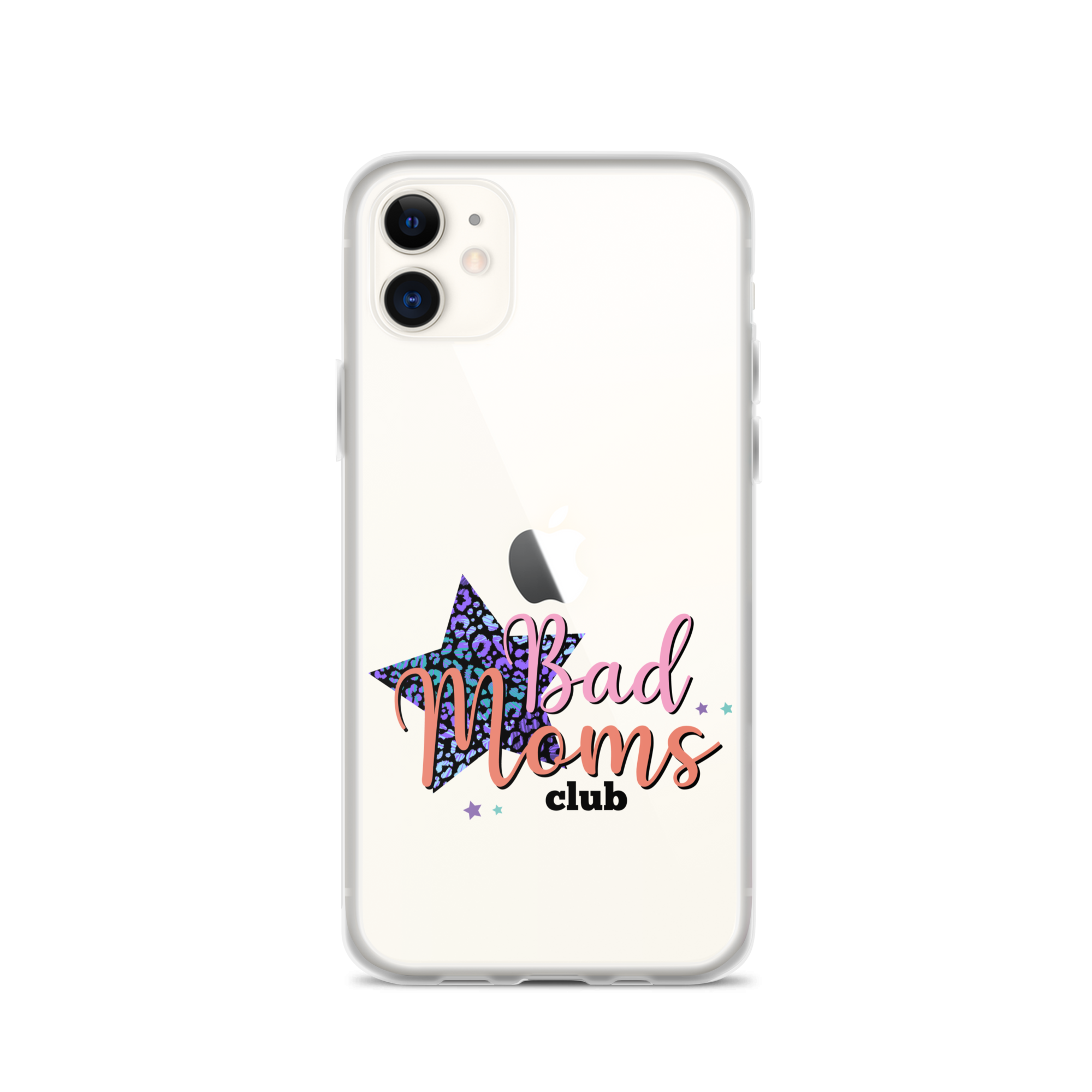 Bad Moms Club Clear Case for iPhone®