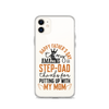 Happy Father's Day to My Amazing Step-Dad Thanks For Putting Up With My Mom Clear Case for iPhone®