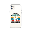 Awesome Like My Daughter Clear Case for iPhone®