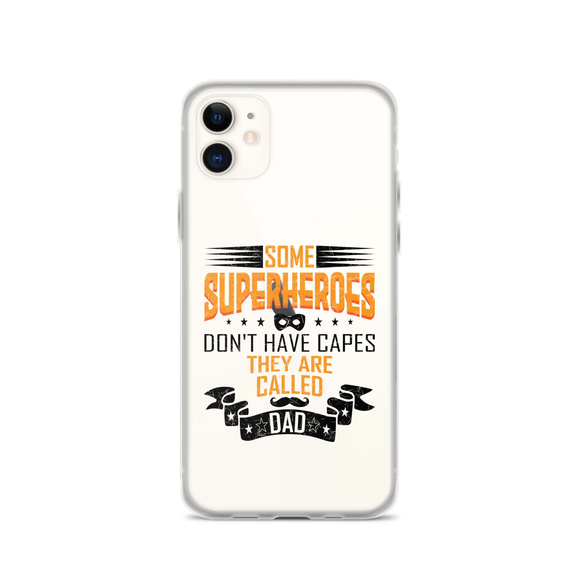 Some Superheroes Don't Capes They Are Called Dad Clear Case for iPhone®