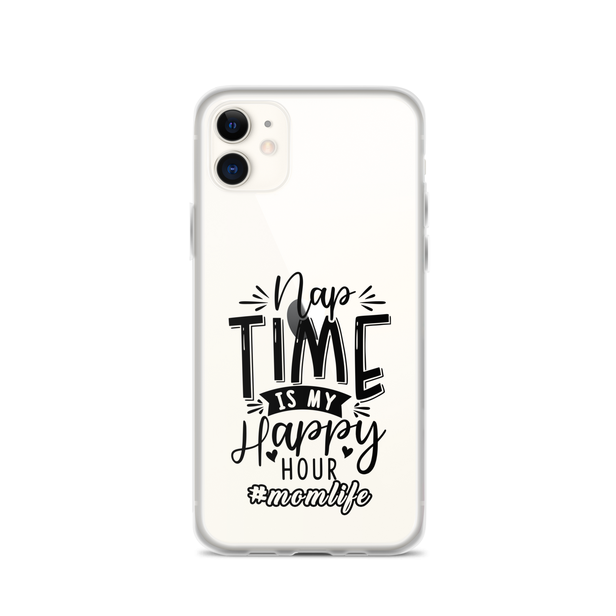 Nap Time Is My Happy Hour Clear Case for iPhone®