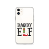 Daddy Elf Clear Case for iPhone®