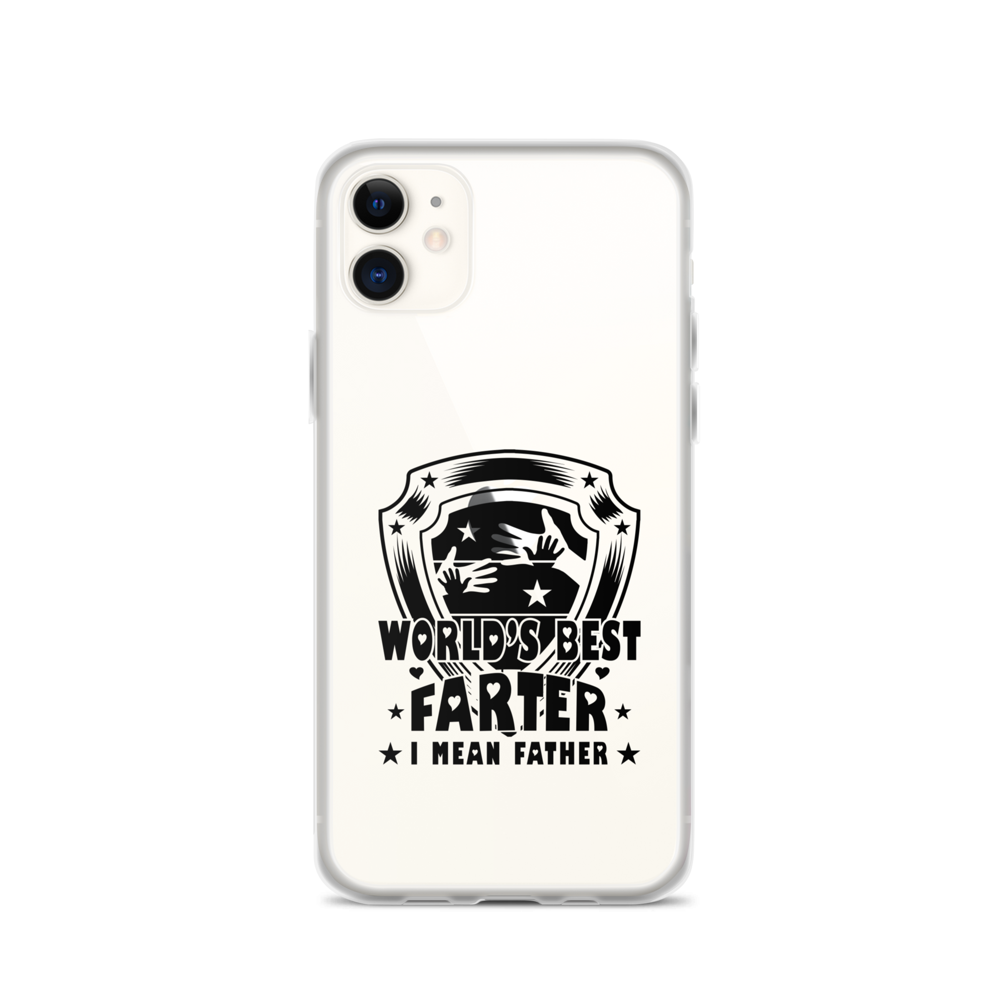 World's Best Farter I Mean Father Clear Case for iPhone®