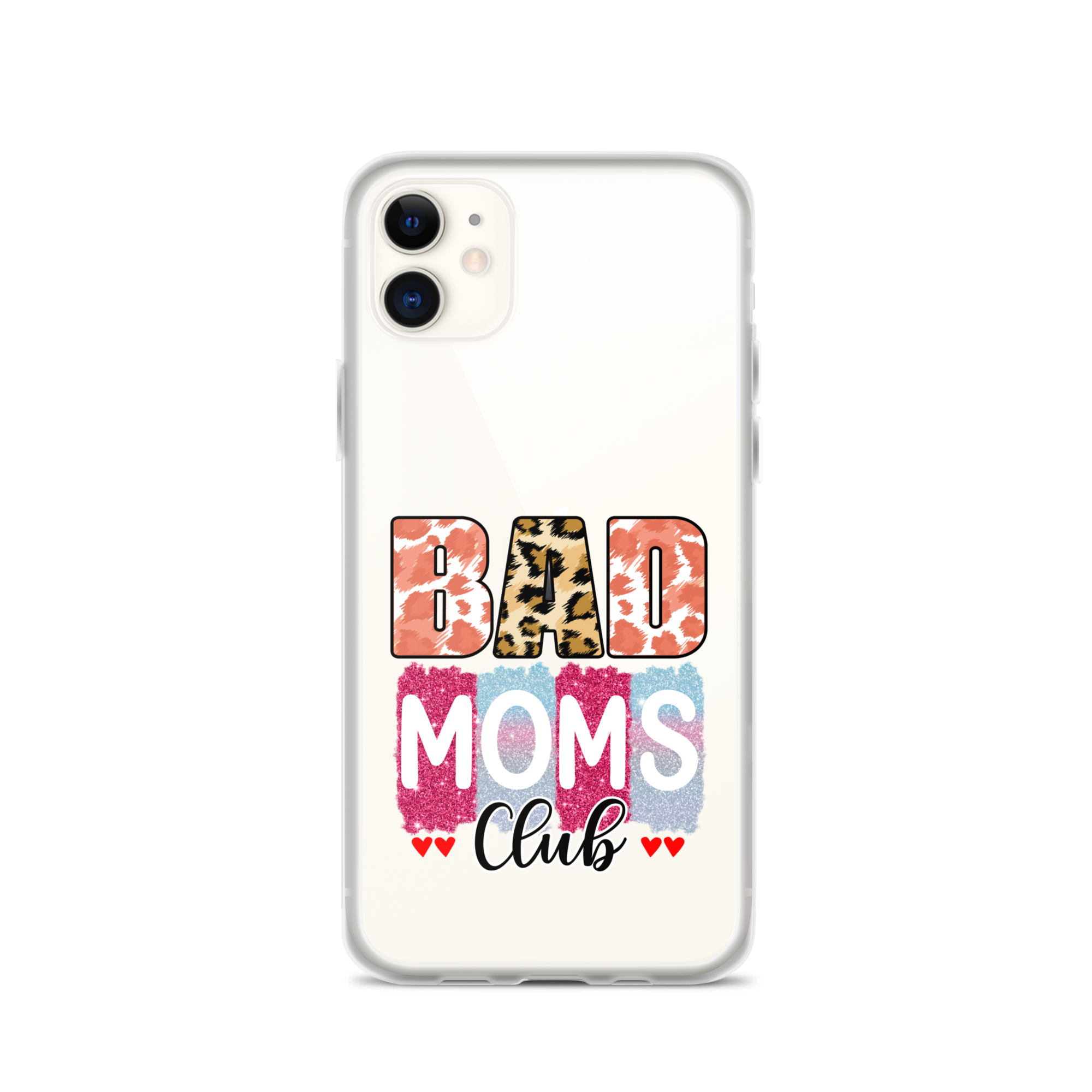 Bad Moms Club Clear Case for iPhone®