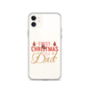 First Christmas As Dad Clear Case for iPhone®