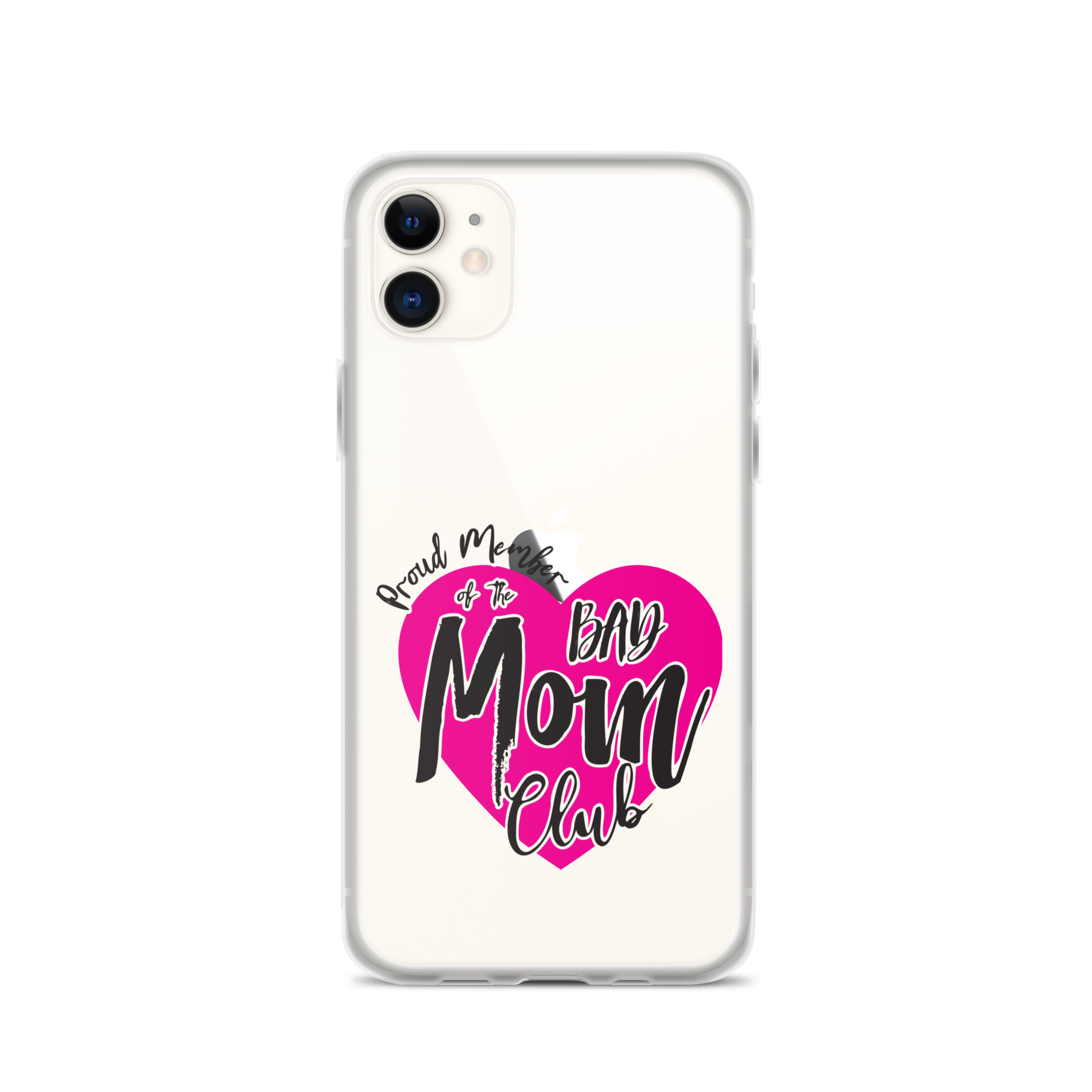 Proud Member Of The Bas Mom Club Clear Case for iPhone®