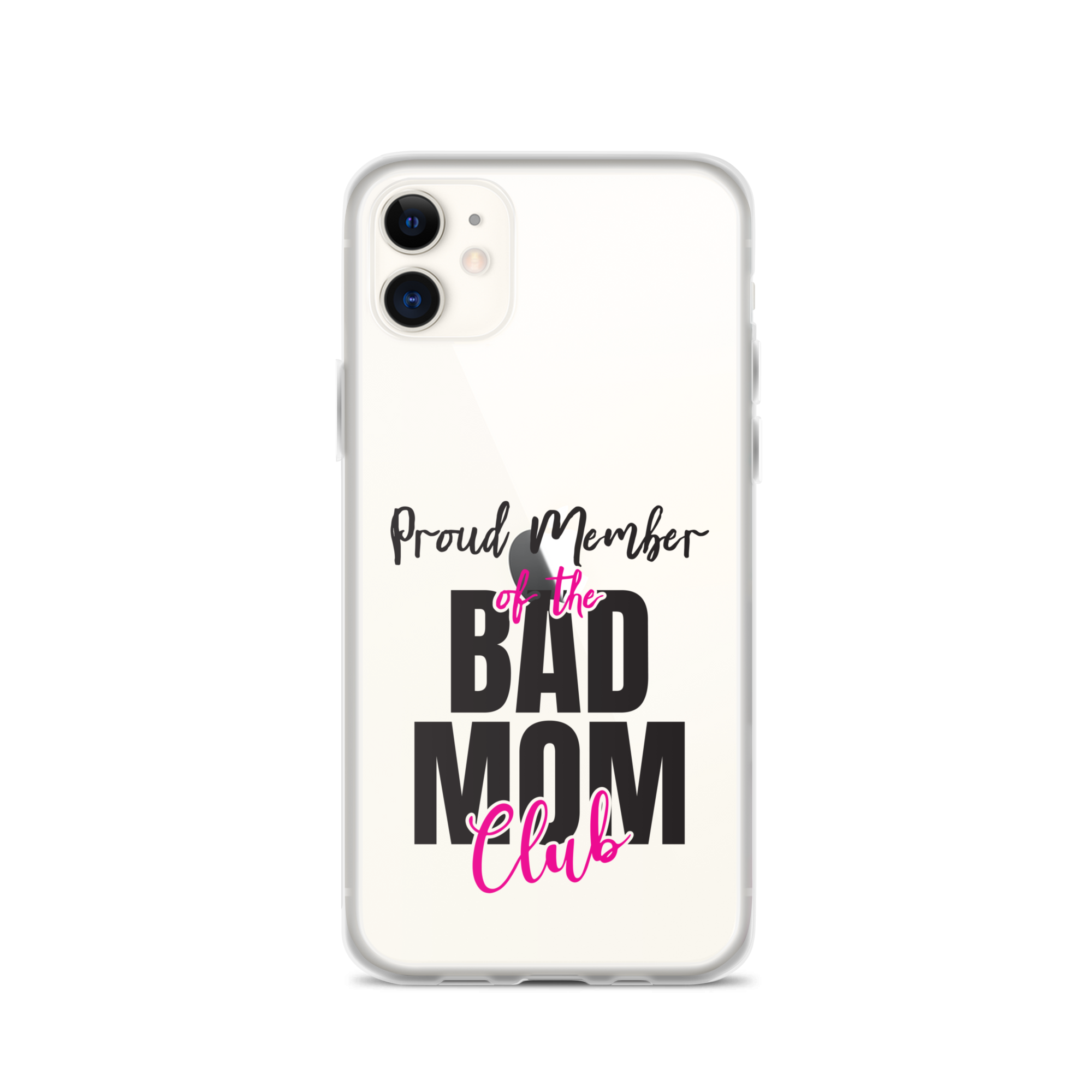 Proud Member Of The Bas Mom Club Clear Case for iPhone®