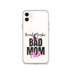 Proud Member Of The Bas Mom Club Clear Case for iPhone®