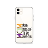 Proud Member Of The Bad Moms Club Clear Case for iPhone®