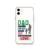 Dad Thanks For Not Pulling Out, Happy Father's Day, Love  Clear Case for iPhone®