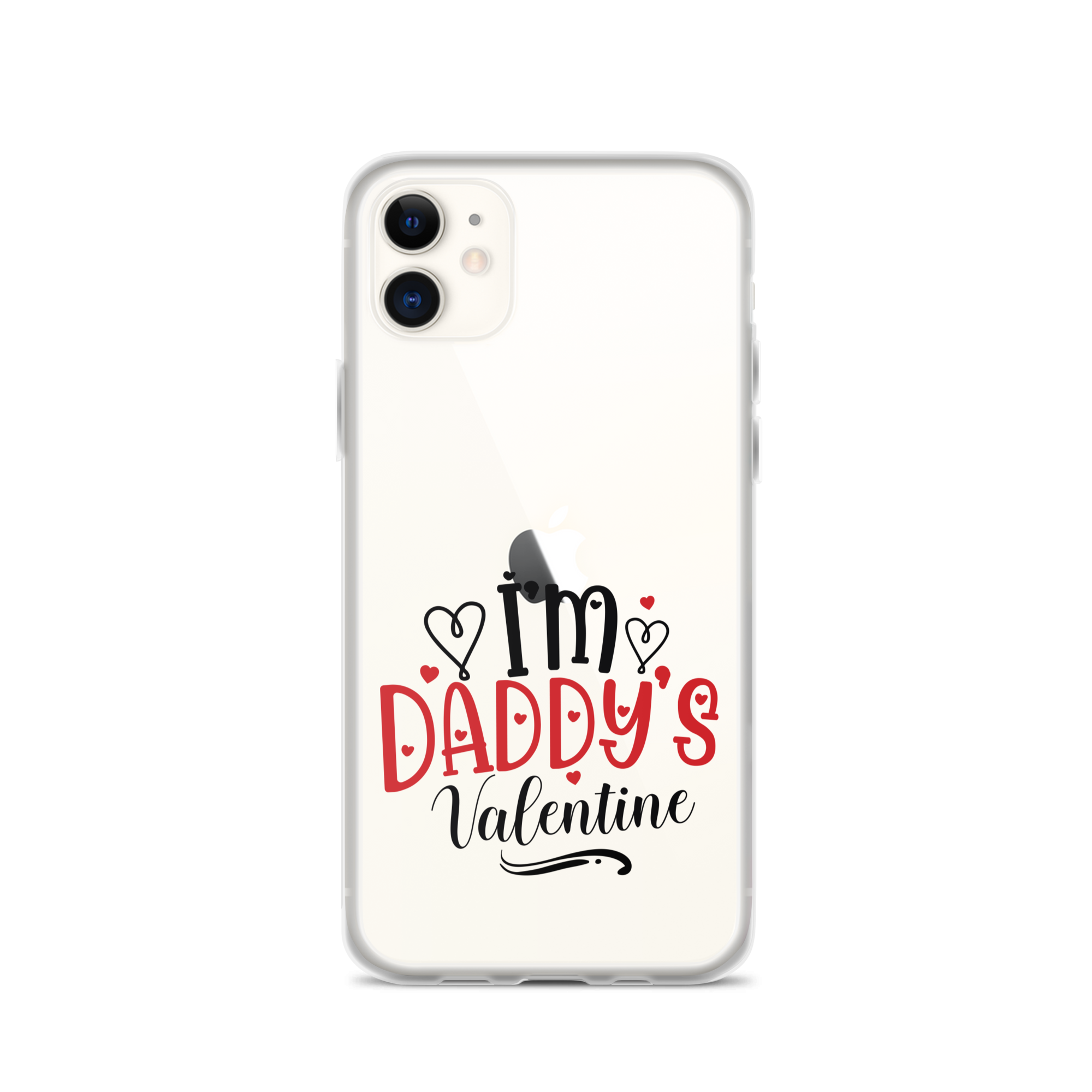 I'm Daddy's Valentine Clear Case for iPhone®