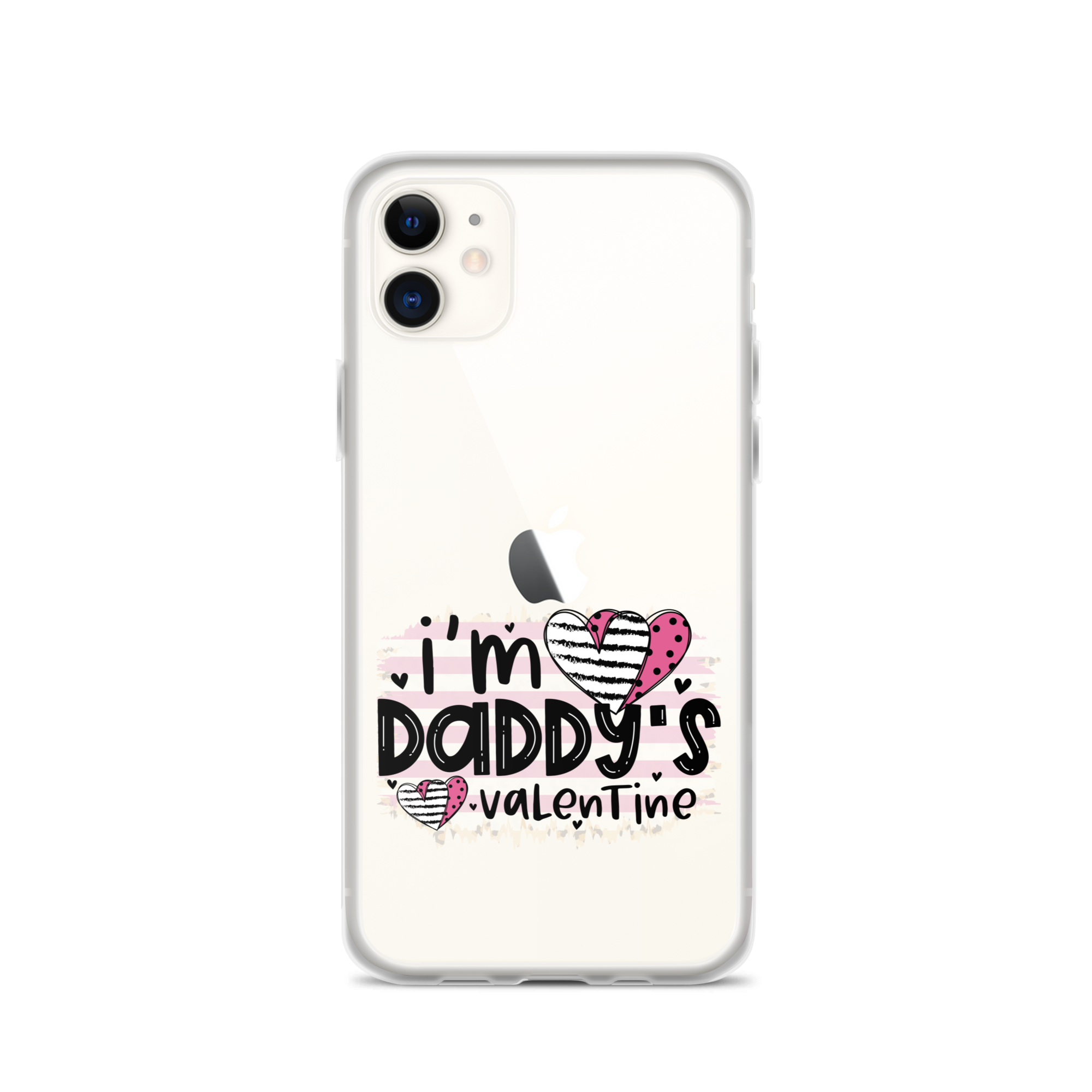 I'm Daddy's Valentine Clear Case for iPhone®