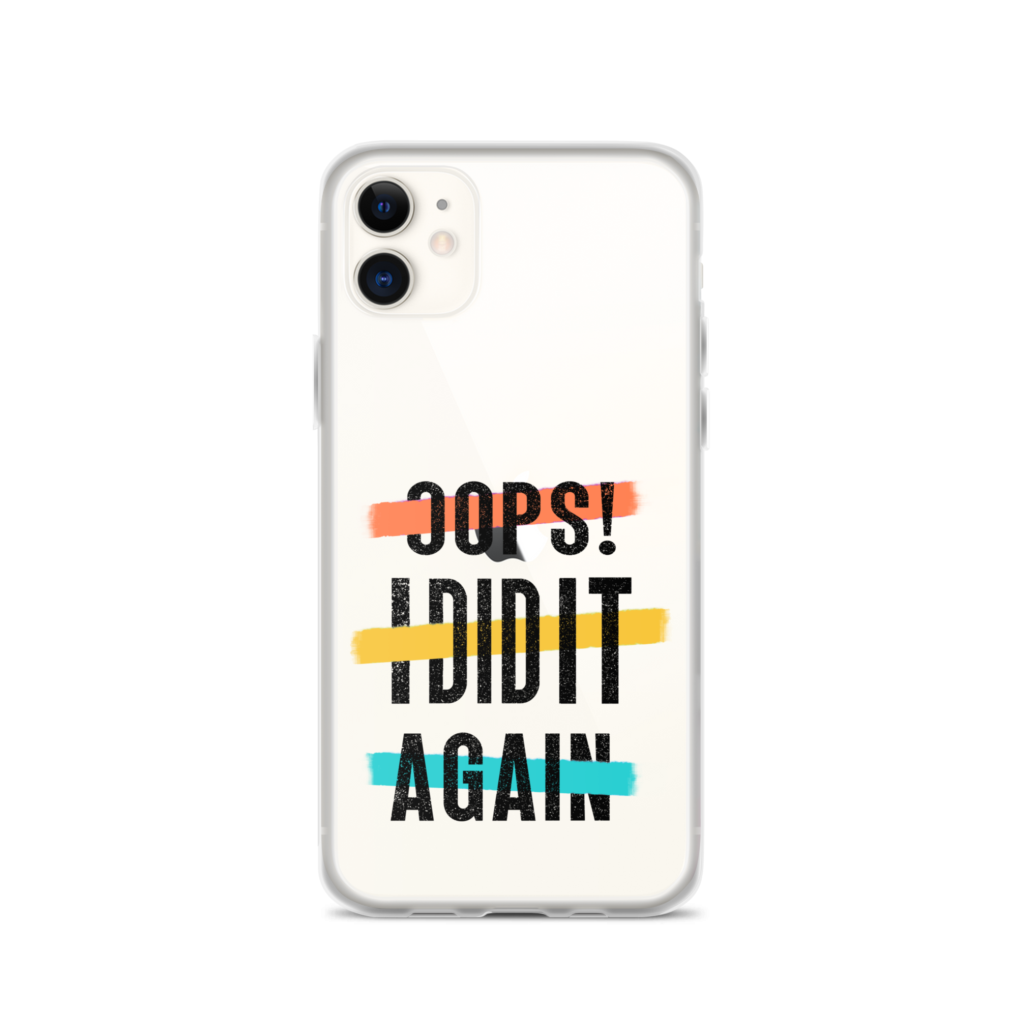 Oops! I Did It Again Clear Case for iPhone®