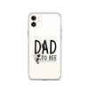 Dad To bee Clear Case for iPhone®