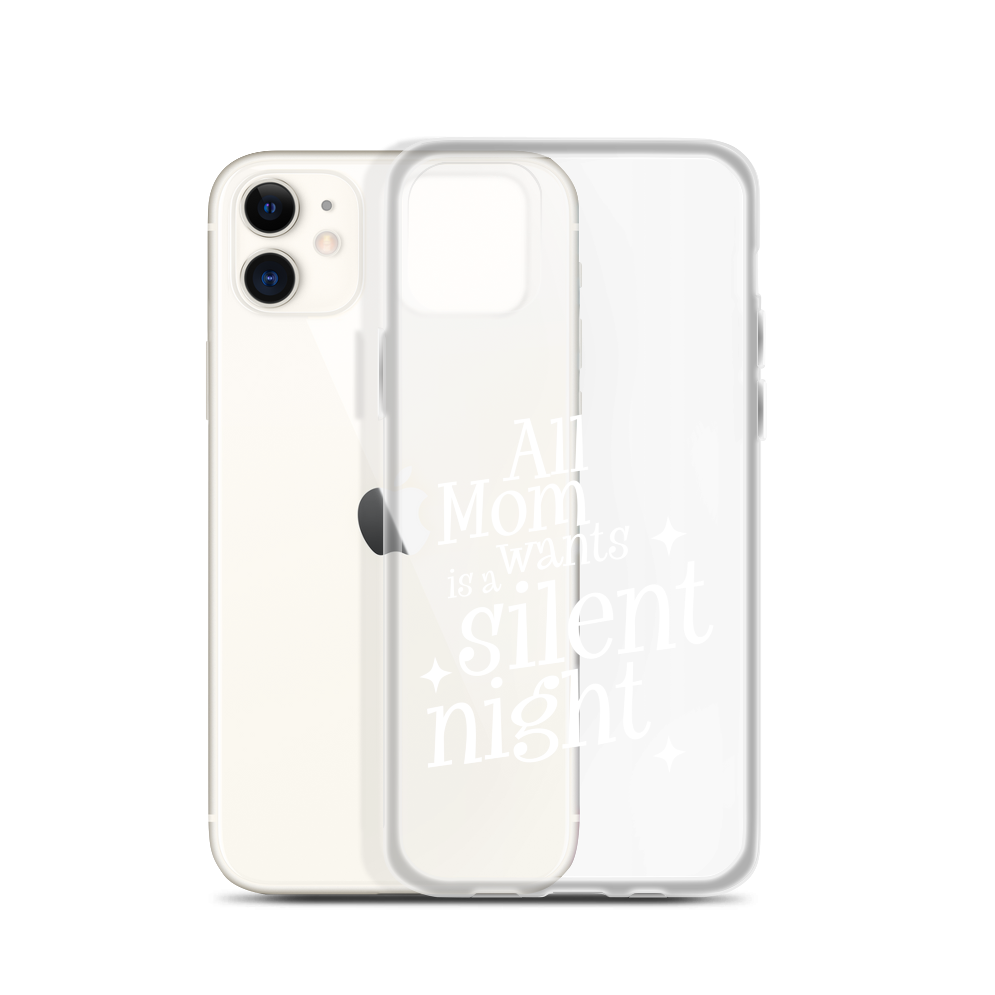 All Mama Wants Is A Silent Night Clear Case for iPhone®