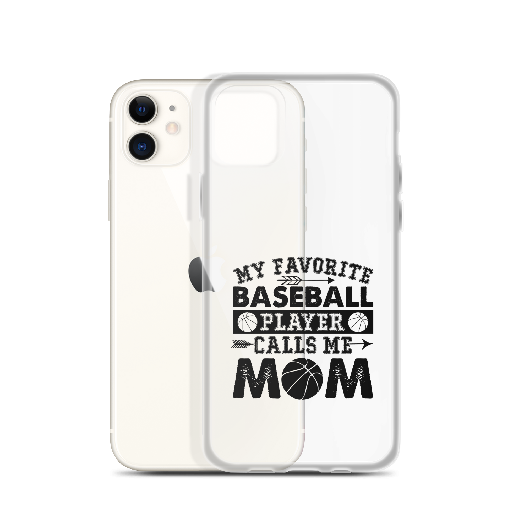 My Favorite Baseball Player Calls Me Mom Clear Case for iPhone®