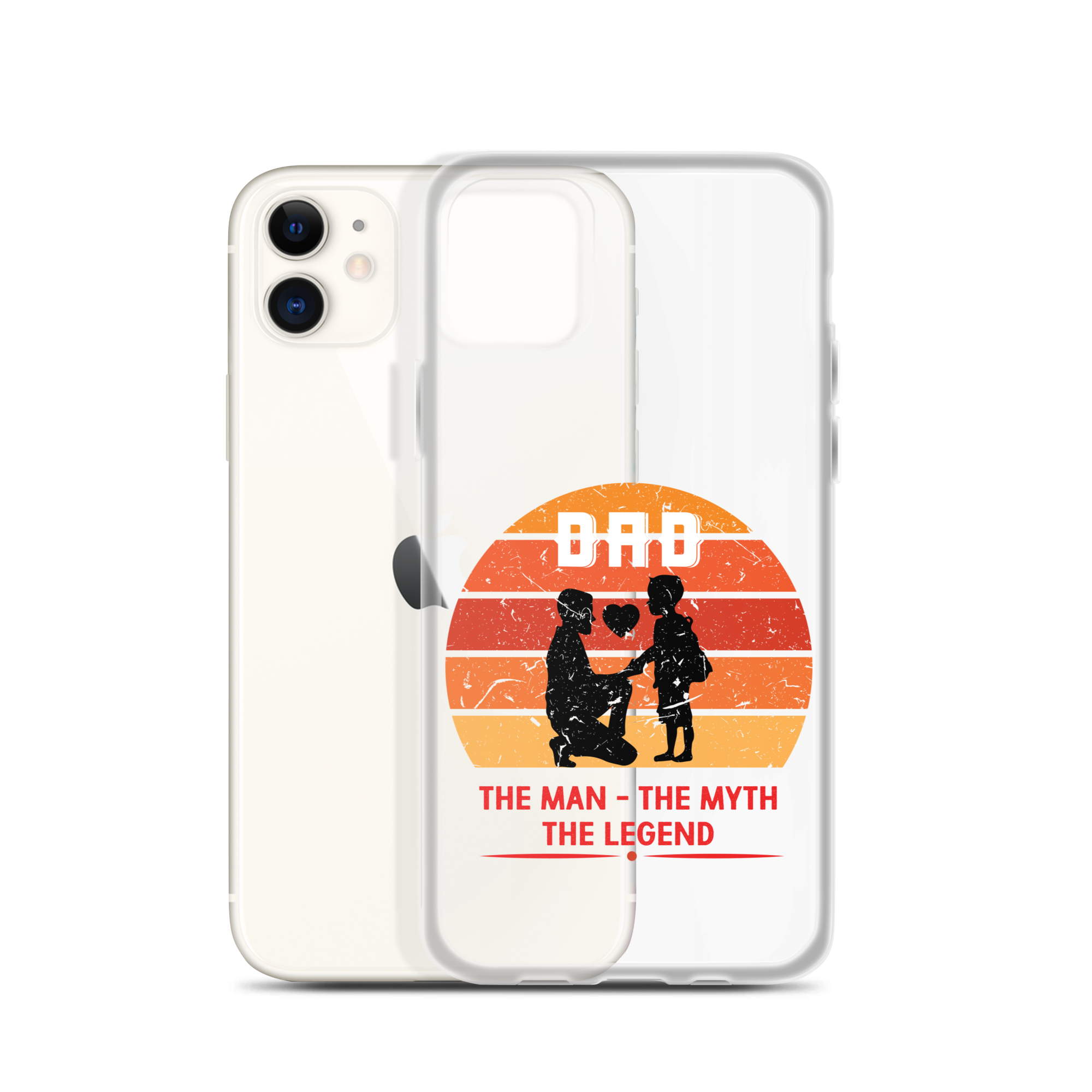 Dad The Man The Myth The Legend Clear Case for iPhone®