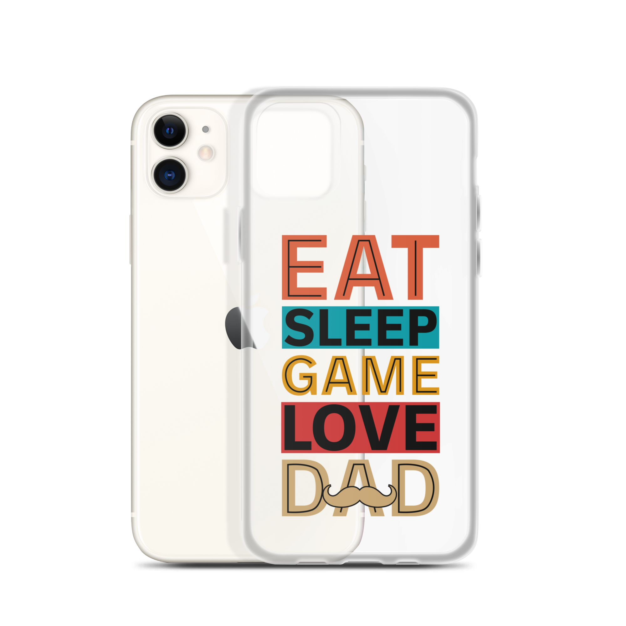 Eat Sleep Game Love Dad Clear Case for iPhone®