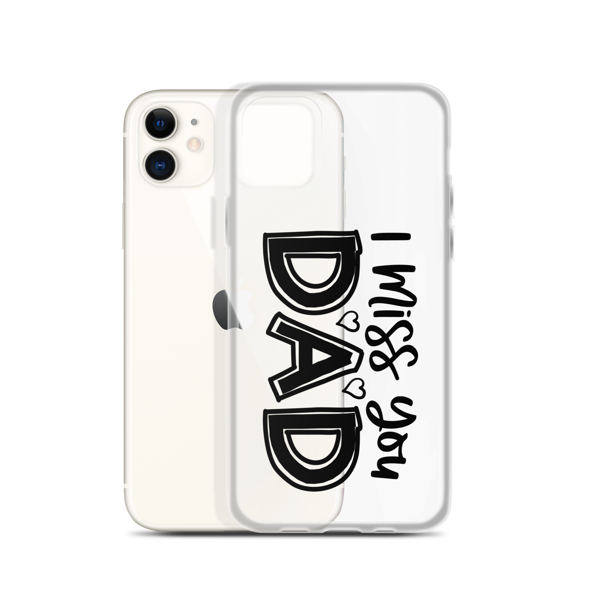 I Miss You Dad Clear Case for iPhone®