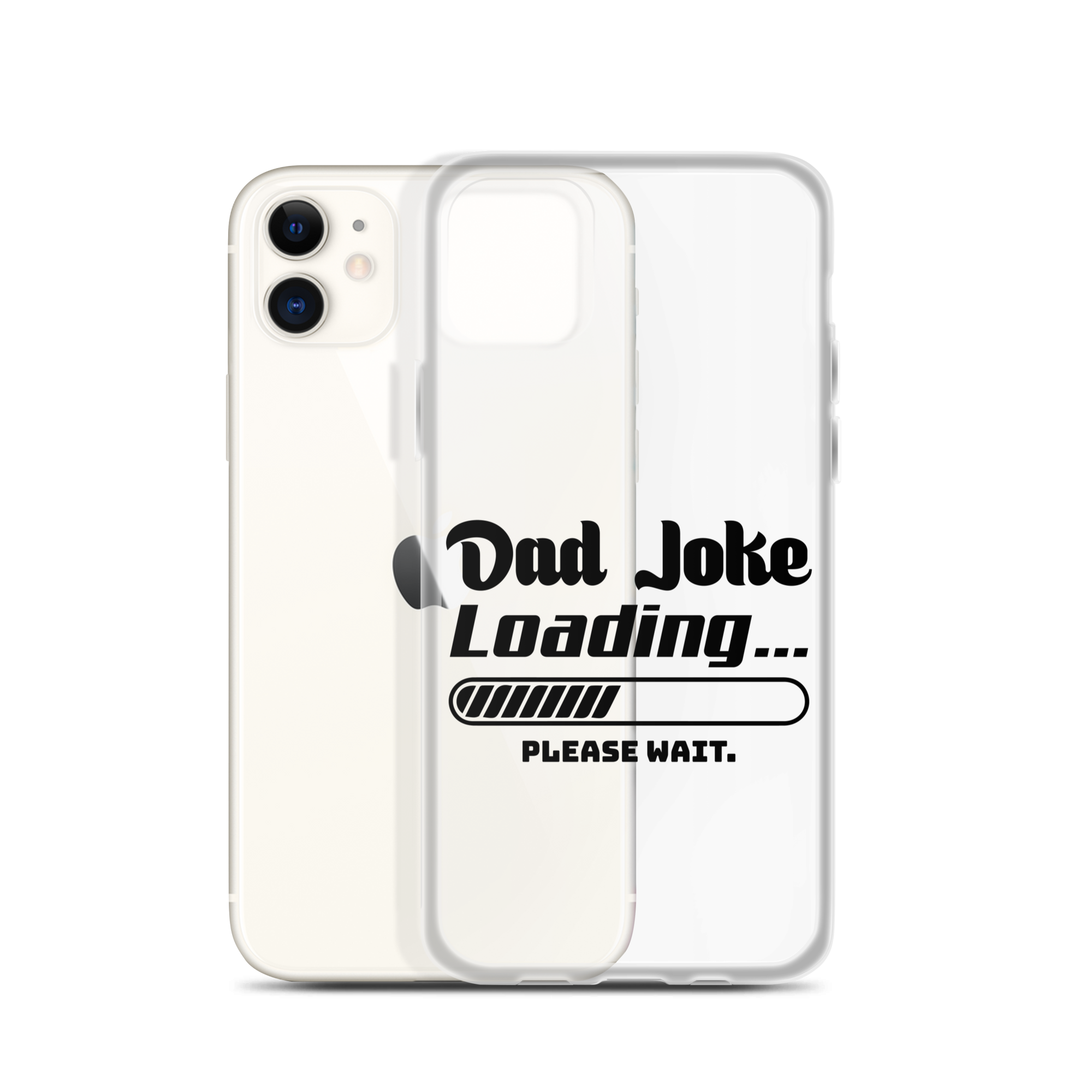 Dad Joke Loading... Please Wait Clear Case for iPhone®