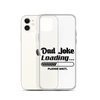 Dad Joke Loading... Please Wait Clear Case for iPhone®