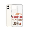 Dad's Camping T-Shirt Clear Case for iPhone®