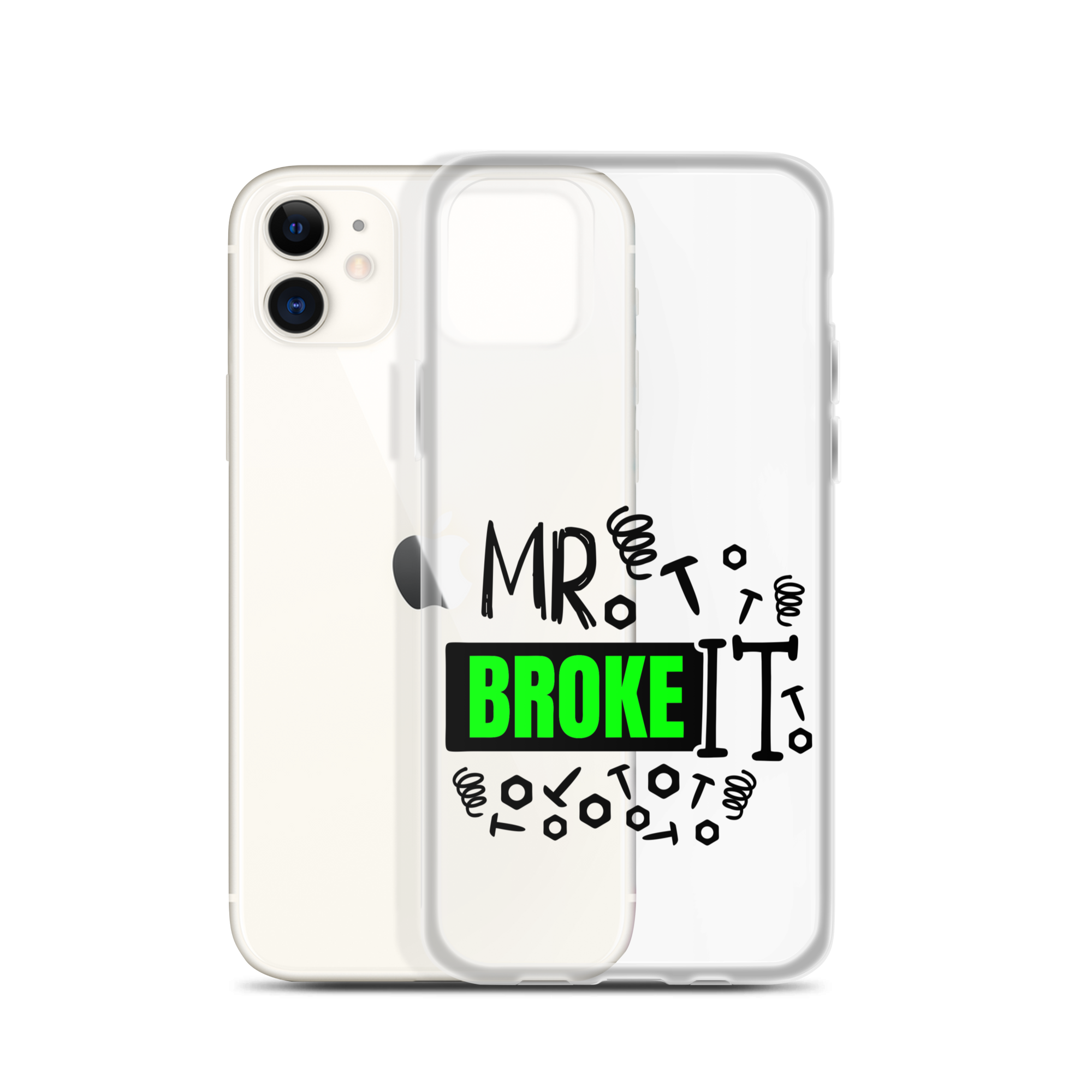 Mr Broke It Clear Case for iPhone®