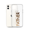 Father Clear Case for iPhone®