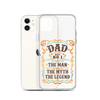 Dad Best Number 1 The Man The Myth The Legend Clear Case for iPhone®