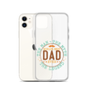 World's Best Dad Ever The Man The Myth The Legend Clear Case for iPhone®