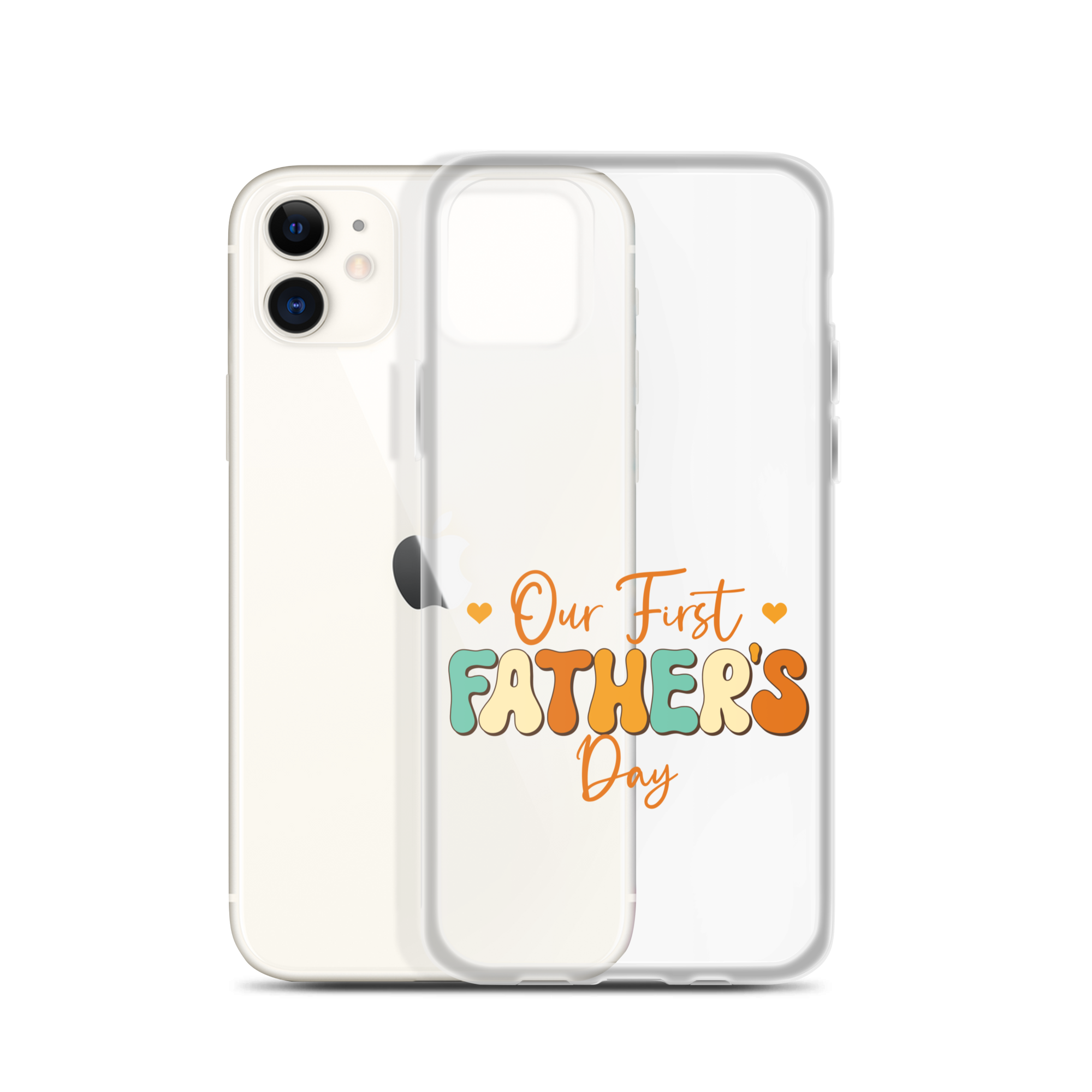 Our First Father's Day Clear Case for iPhone®