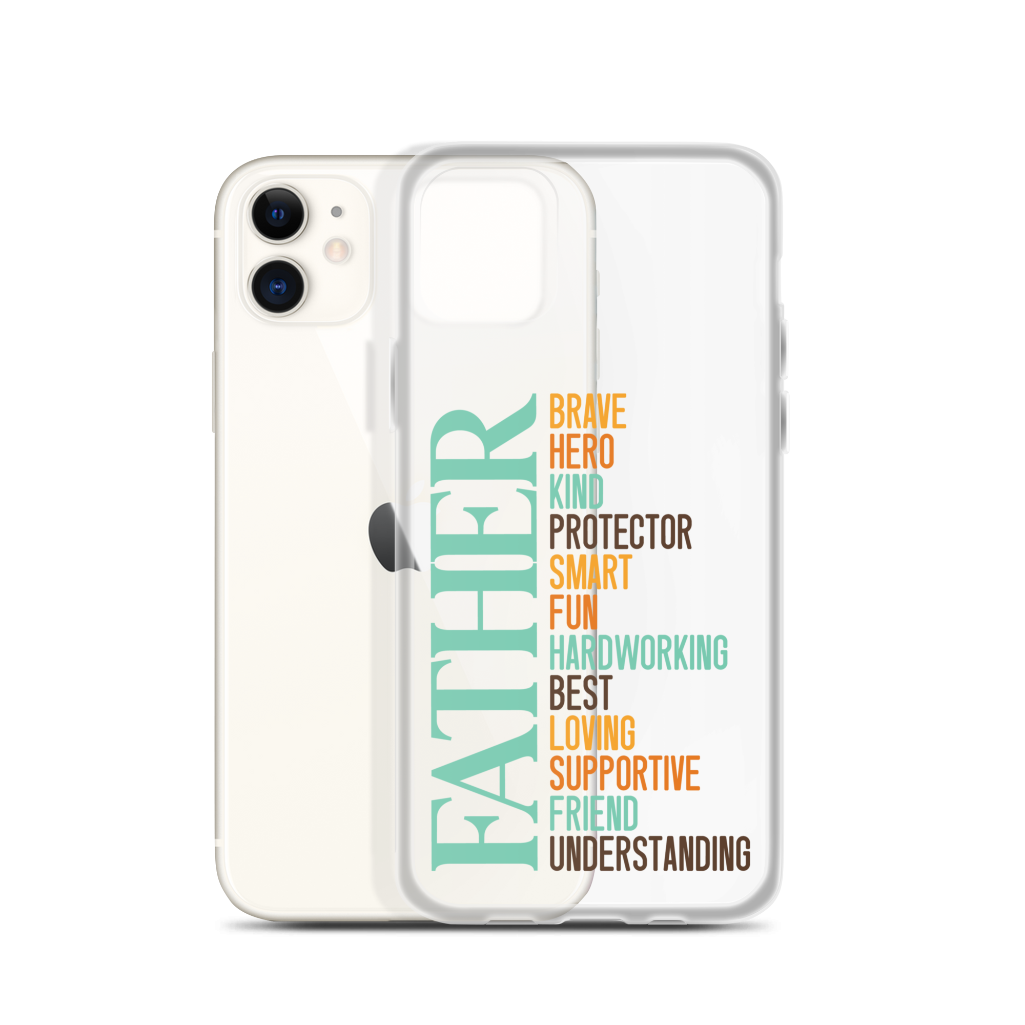 Brave Hero Kind Protector Smart Fun Hardworking Best Loving Supportive Friend Understanding Father Clear Case for iPhone®