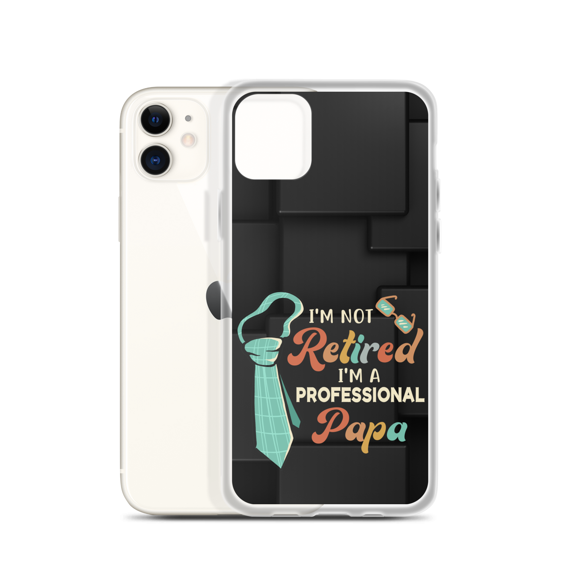 I'm Not Retired I'm A Professional Papa Clear Case for iPhone®