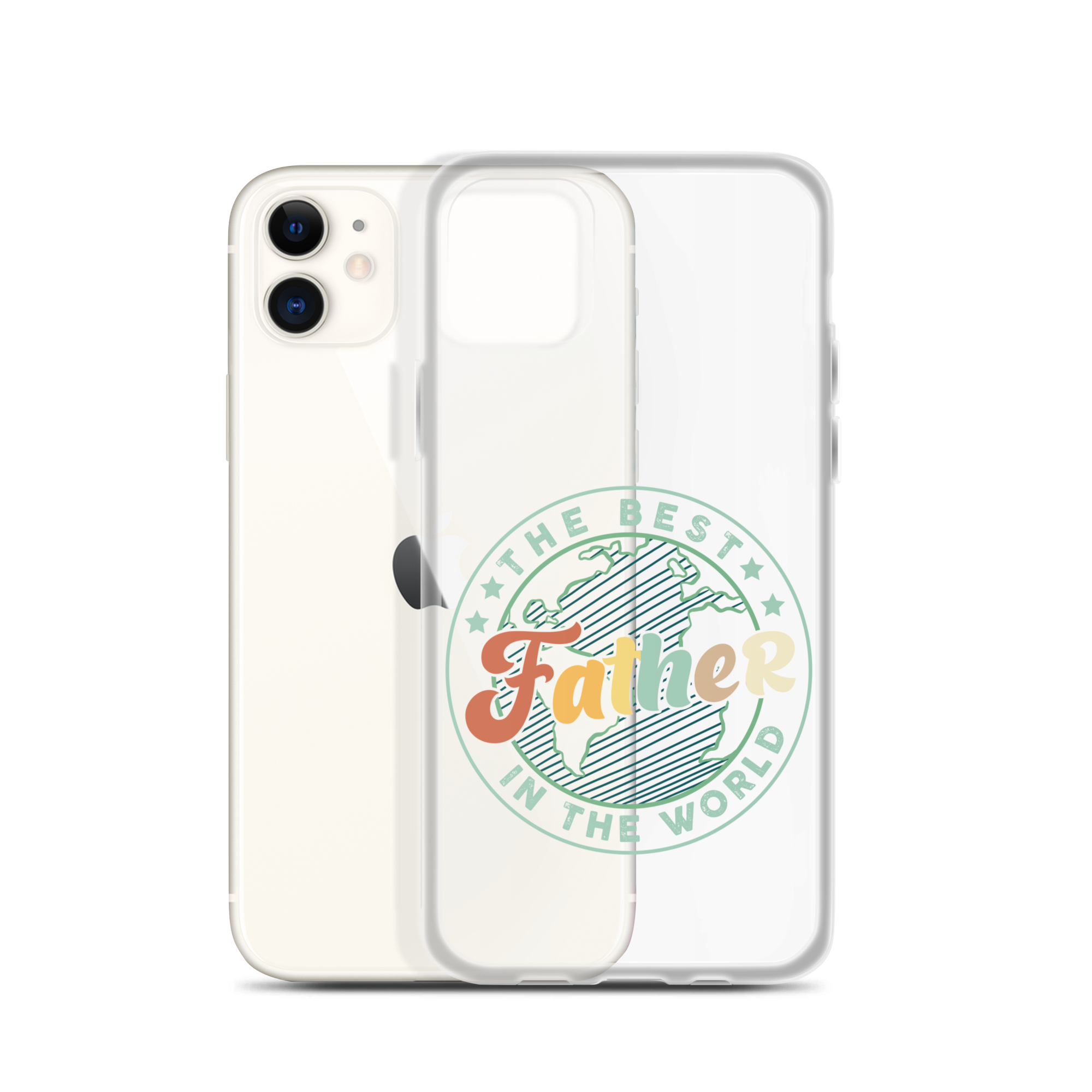 The Best Father In The World Clear Case for iPhone®