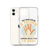 Any Man Can Be A Father But It Takes Someone Special To Be A Father Clear Case for iPhone®