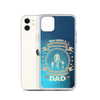 Who Needs A Superhero When You Have Dad Clear Case for iPhone®