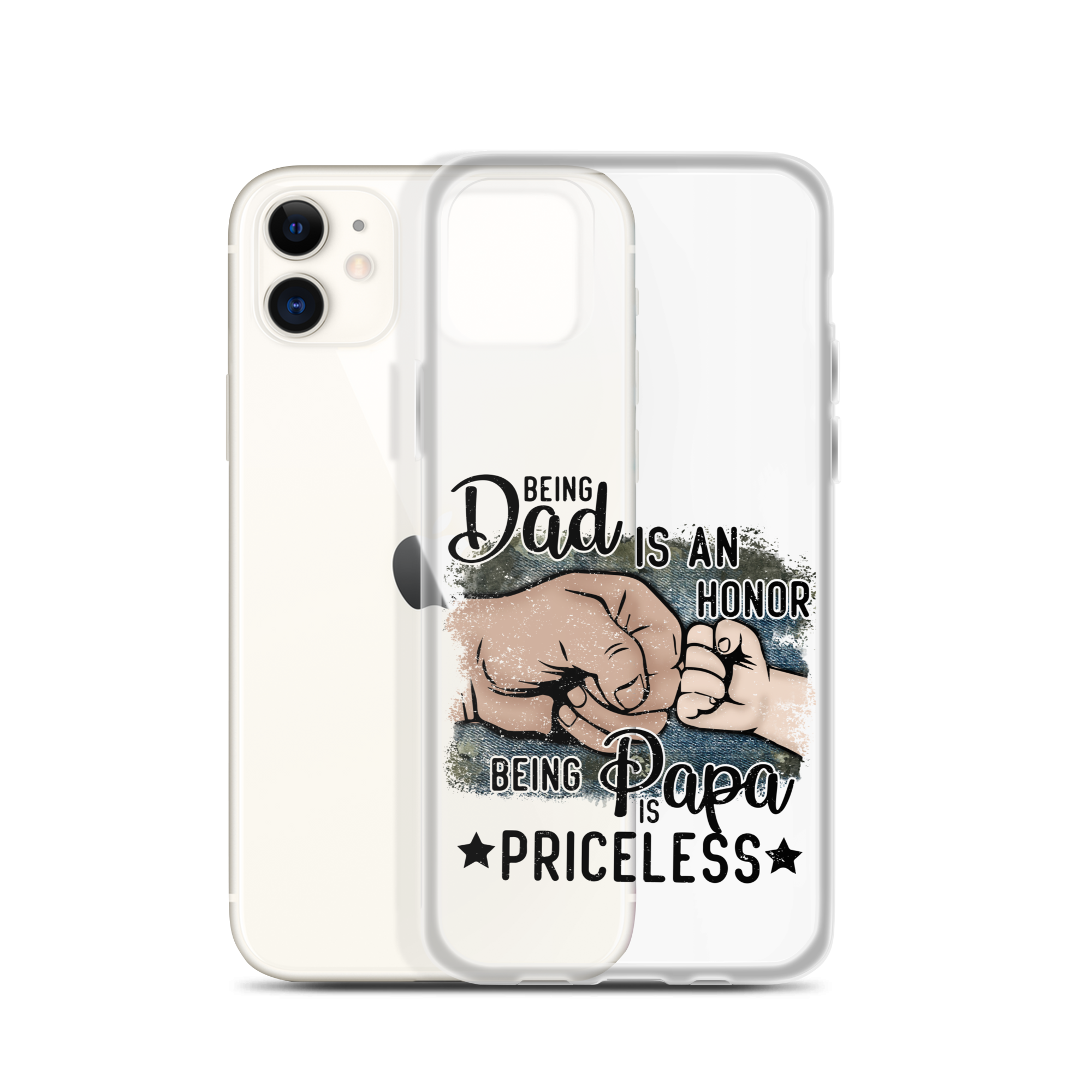 Being Dad Is An Honor Being Papa Is Priceless Clear Case for iPhone®