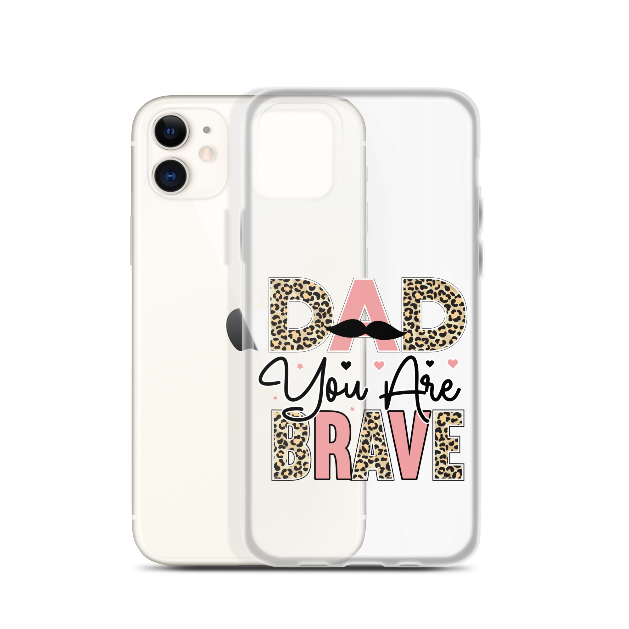 Dad You Are Brave Clear Case for iPhone®