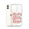 Daddy Needs Coffee Clear Case for iPhone®