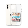 Hooked On Daddy Clear Case for iPhone®