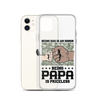 Being Dad Is An Honor Being Papa Is Priceless Clear Case for iPhone®