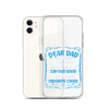 Dear Dad I Love How We Don't Have To Say Out Loud That I'm Your Favorite Child Clear Case for iPhone®