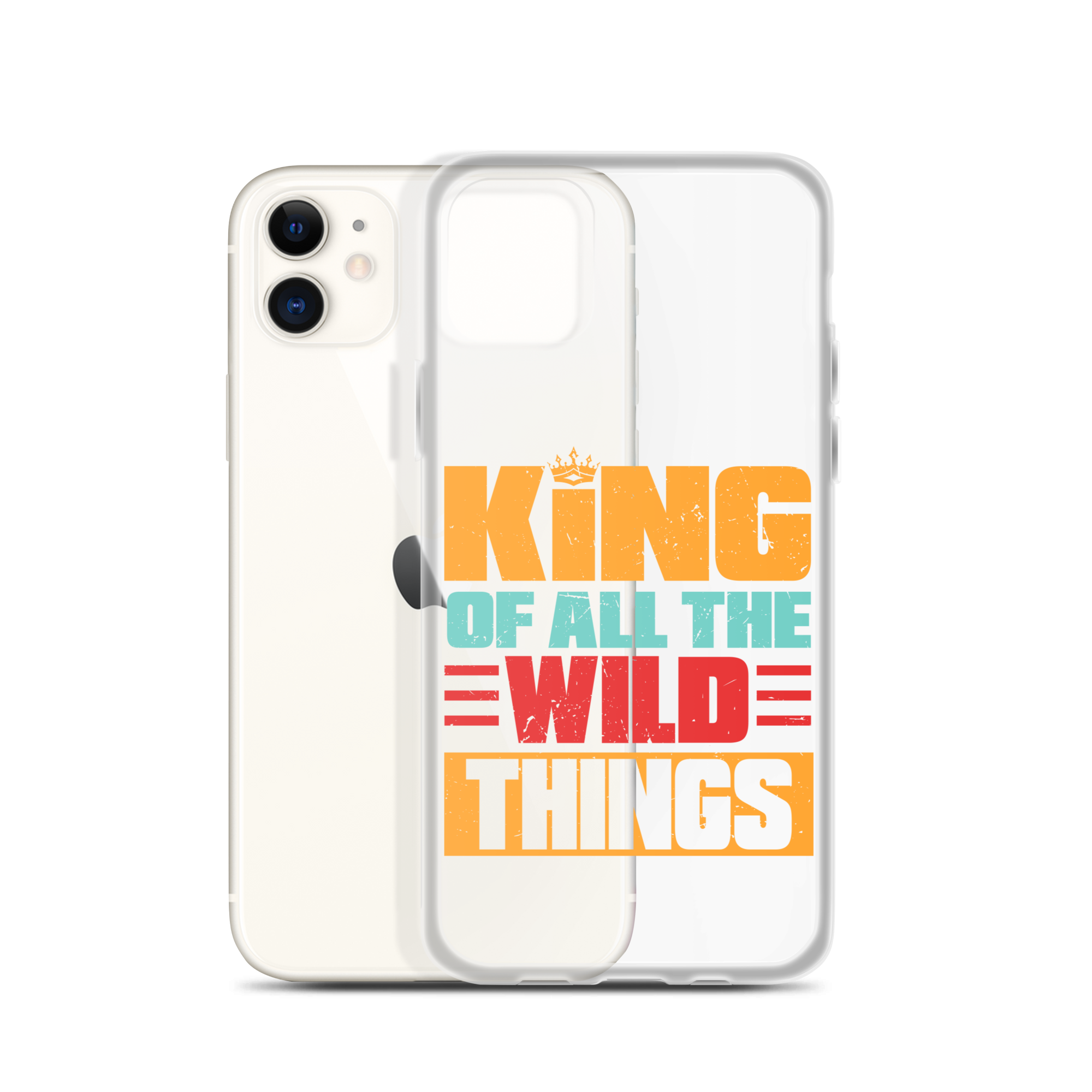 King Of All The Wild Things Clear Case for iPhone®