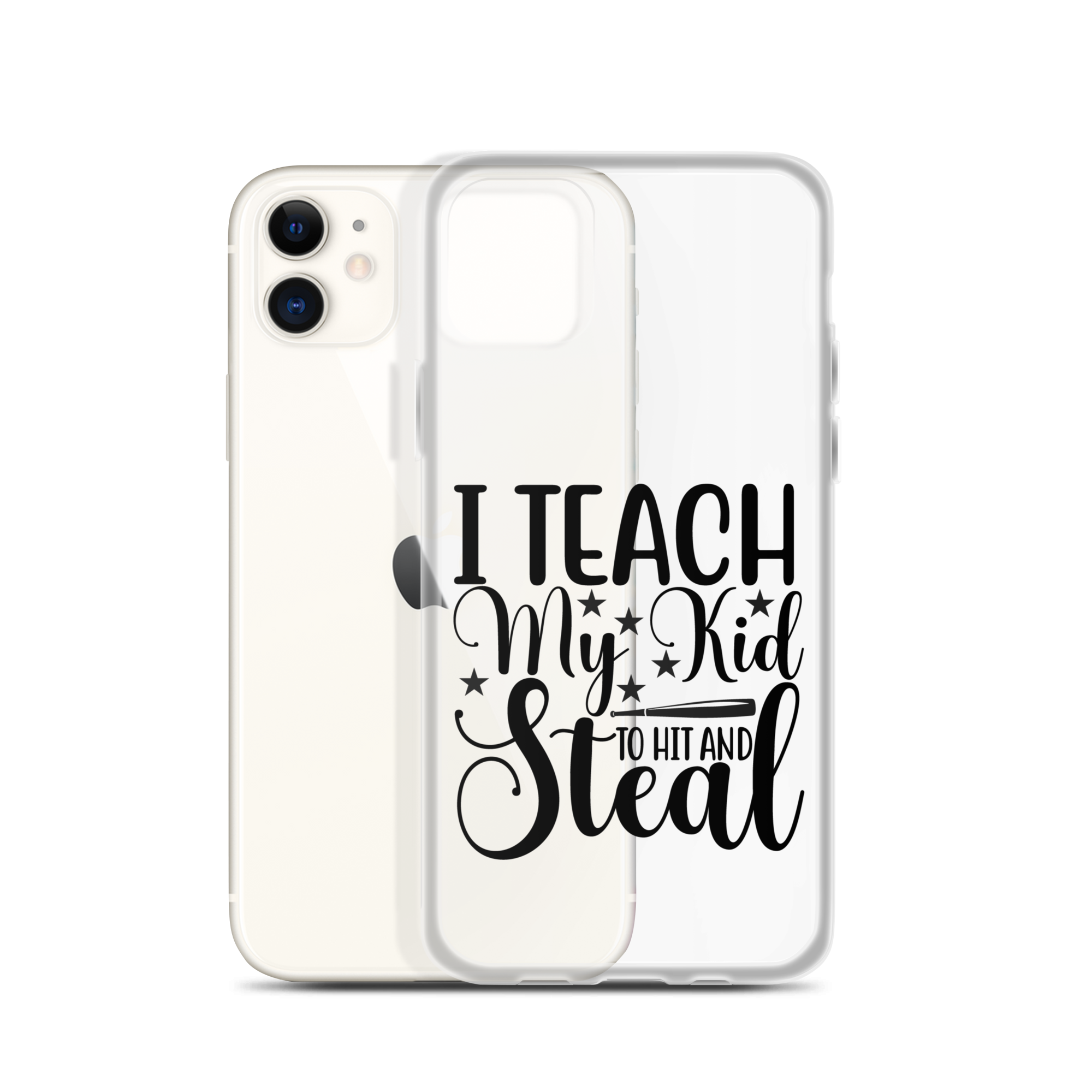 I Teach My Kid To Hit And Steal Clear Case for iPhone®